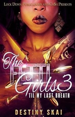Book cover for The Fetti Girls 3