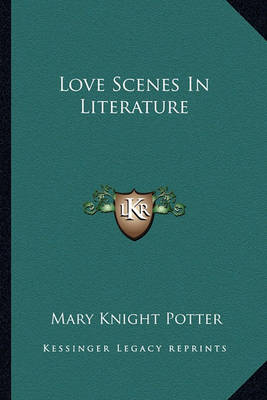 Book cover for Love Scenes in Literature