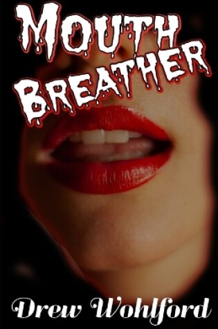 Cover of Mouth Breather