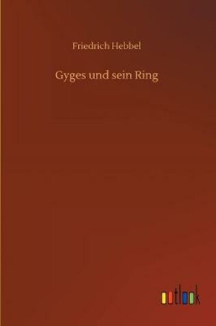 Cover of Gyges und sein Ring