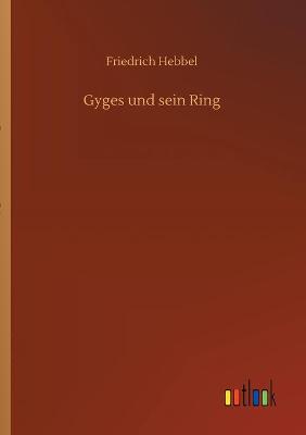 Book cover for Gyges und sein Ring