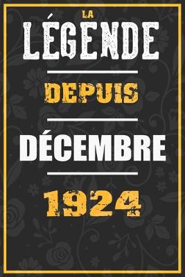 Book cover for La Legende Depuis DECEMBRE 1924