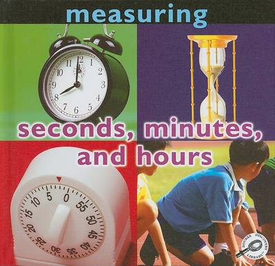 Book cover for Seconds, Minutes, and Hours