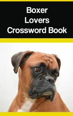 Book cover for Boxer Lovers Crossword Book