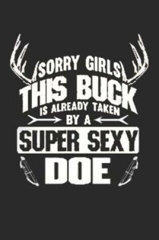 Cover of Sorry girl this buck is already taken