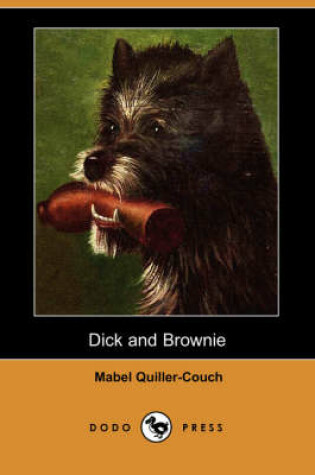 Cover of Dick and Brownie (Dodo Press)