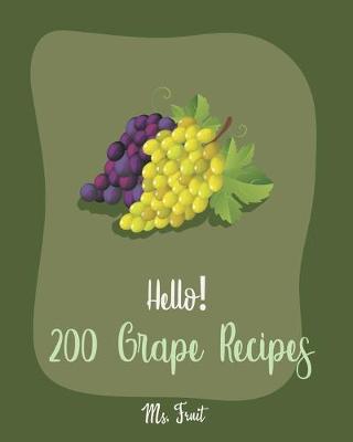 Book cover for Hello! 200 Grape Recipes