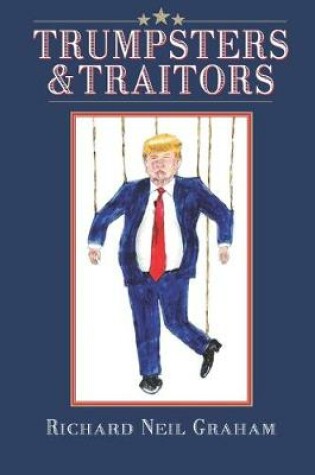 Cover of Trumpsters & Traitors