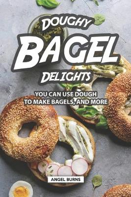 Book cover for Doughy Bagel Delights