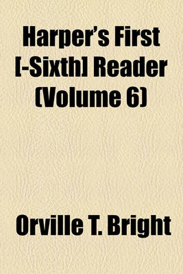 Book cover for Harper's First [ -Sixth] Reader (Volume 6)