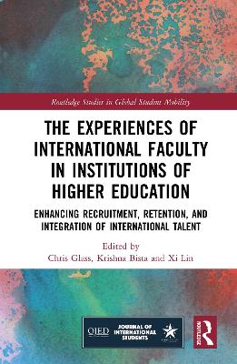 Cover of The Experiences of International Faculty in Institutions of Higher Education