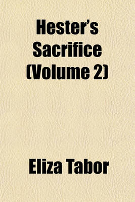 Book cover for Hester's Sacrifice (Volume 2)