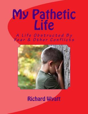 Book cover for My Pathetic Life