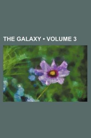 Cover of The Galaxy (Volume 3)