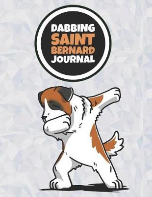 Book cover for Dabbing Saint Bernard Journal