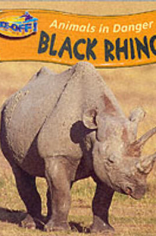 Cover of Take Off:Animals In Danger: Black Rhino Paperback