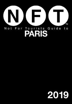 Book cover for Not For Tourists Guide to Paris 2019