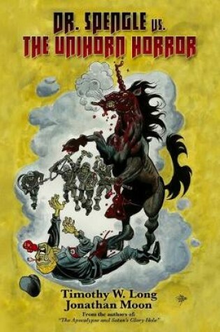 Cover of Dr. Spengle vs. The Unihorn Horror and Other Tales