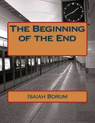 Book cover for The Beginning of the End