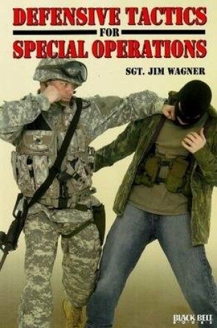Cover of Defensive Tactics for Special Operations