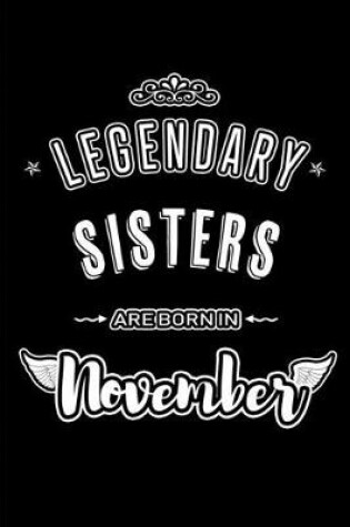 Cover of Legendary Sisters are born in November