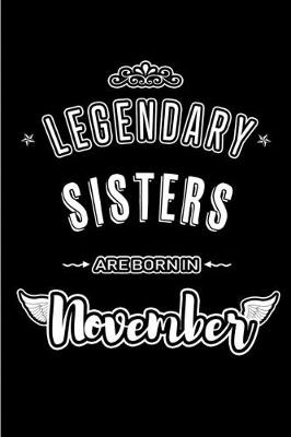 Book cover for Legendary Sisters are born in November