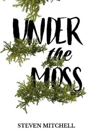 Cover of Under the Moss