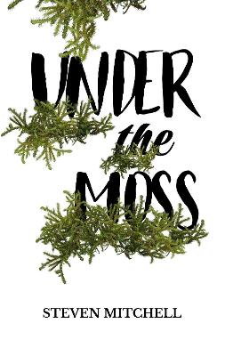 Book cover for Under the Moss