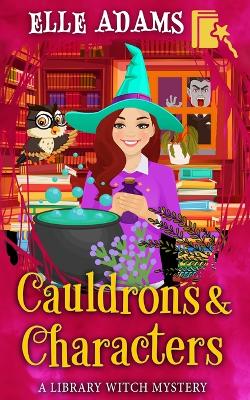 Book cover for Cauldrons & Characters