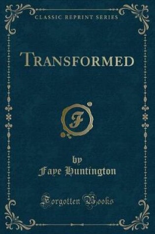 Cover of Transformed (Classic Reprint)