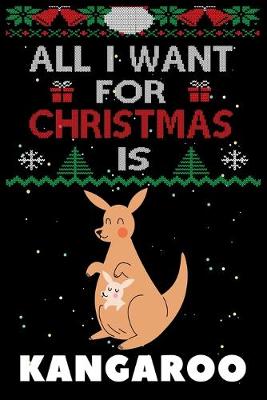 Book cover for All I Want For Christmas Is Kangaroos