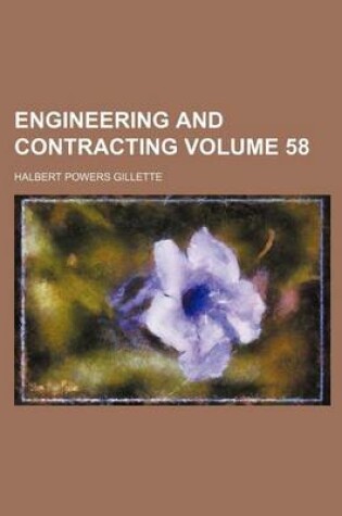 Cover of Engineering and Contracting Volume 58