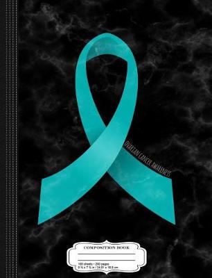 Book cover for Ovarian Cancer Awareness Ribbon Composition Notebook