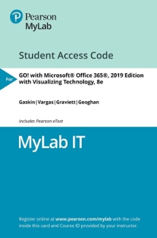 Cover of MyLab IT with Pearson eText --  Access Card -- for GO! 2019 with Visualizing Technology 8e