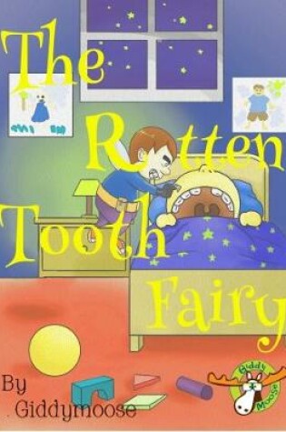 Cover of The Rotten Tooth Fairy