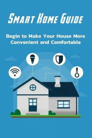 Cover of Smart Home Guide