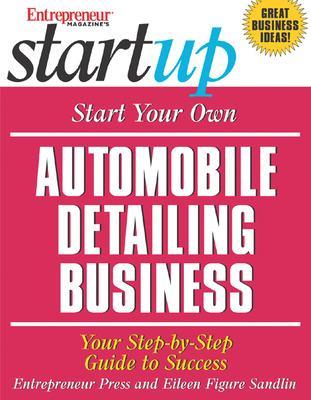 Book cover for Start Your Own Automobile Detailing Business