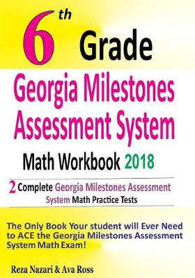 Book cover for 6th Grade Georgia Milestones Assessment System Math Workbook 2018