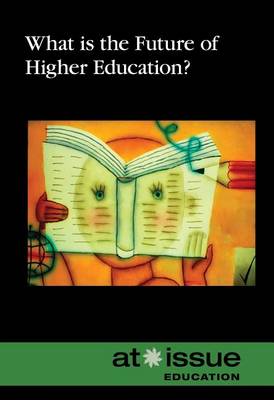 Cover of What is the Future of Higher Education?