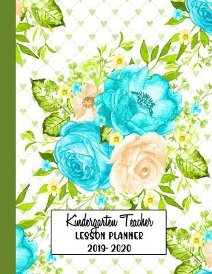 Book cover for Kindergarten Teacher Lesson Planner 2019-2020