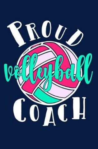 Cover of Proud Volleyball Coach