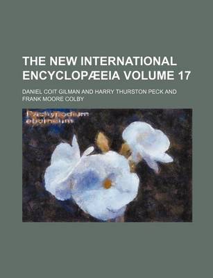 Book cover for The New International Encyclopaeeia Volume 17