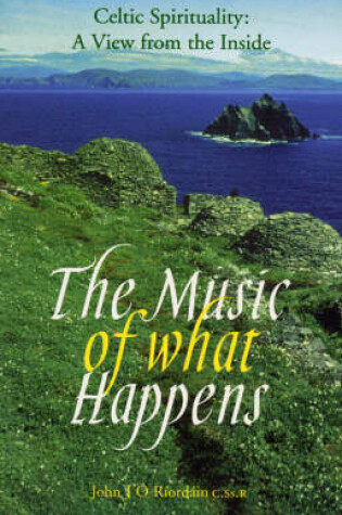 Cover of The Music of What Happens