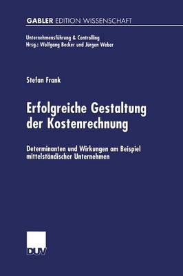 Book cover for Erfolgreiche Gestaltung der Kostenrechnung