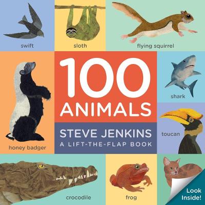 Book cover for 100 Animals Board Book: Lift-the-Flap