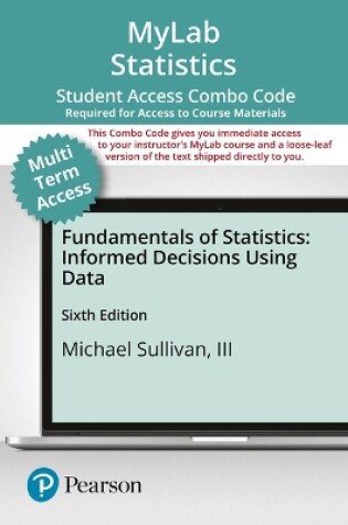 Cover of Mylab Statistics with Pearson Etext -- Combo Access Card -- For Fundamentals of Statistics -- 24 Months