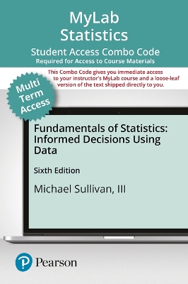 Book cover for Mylab Statistics with Pearson Etext -- Combo Access Card -- For Fundamentals of Statistics -- 24 Months