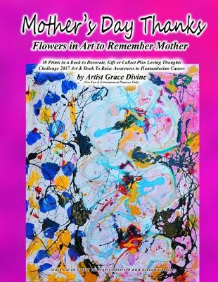 Book cover for Mother's Day Thanks Flowers in Art to Remember Mother 10 Prints in a Book to Decorate, Gift or Collect Plus Loving Thoughts