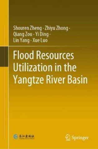 Cover of Flood Resources Utilization in the Yangtze River Basin