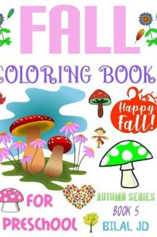 Cover of Fall Coloring Book for Preschool